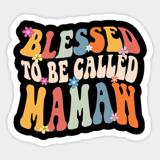 Mamaw Blessed to be called mamaw Sticker